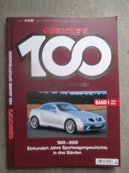 Gerickes 100 Jahre Sportwagen Band1 1975-2005 Porsche 924,BMW 630CS E24,964 Cabriolet,348 Spider,Diablo Roadster