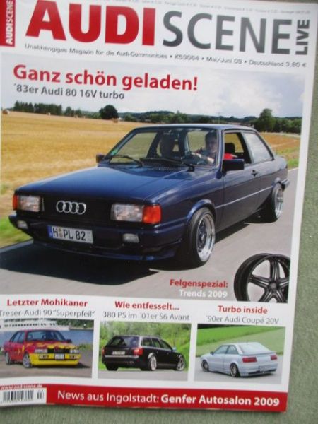 Audi Scene Live 3/2009 80GTE B2,S6 Avant (4B),A4 B5,A3 8PA,90 quattro,B3 Cabriolet,S3 Typ 8L