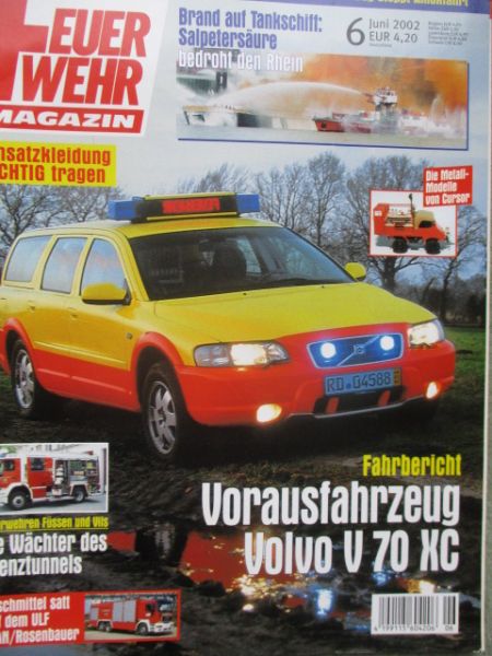 Feuerwehr Magazin 6/2002 Vorausfahrzeuge Volvo V70 XC,ULF MAN Rosenbauer,Löschfahrzeuge auf L319 für Südamerika