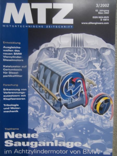 Motortechnische Zeitschrift 3/2002 neue Sauganlage im BMW 8 Zylindermotor,Ausgleichswellen des BMW 4-Zylinder Dieselmotor