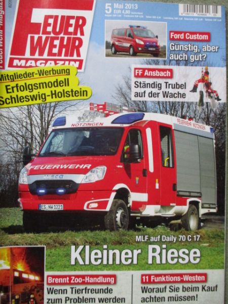 Feuerwehr Magazin 5/2013 MLF auf Iveco Daily 70 C17,Ford Custom,