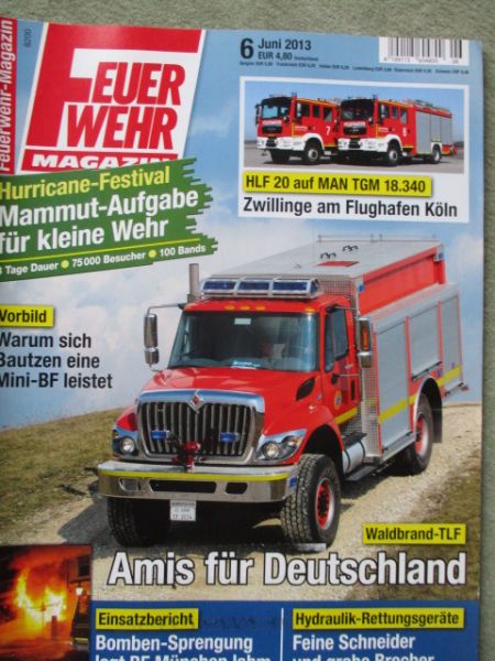 Feuerwehr Magazin 6/2013 HLF 20 auf MAN TGM 18.340, Rosenbauer Waldbrand TLF auf International Fahrgestellen,