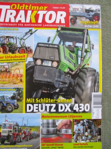 Oldtimer Traktor 7/2019 Eicher G40,Deutz DX430,Fendt F231 GTW,