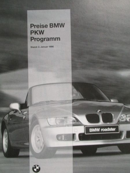 BMW 3er Reihe E36 +compact E36/5,Z3 roadster, 5er Reihe E39, E34 Touring Edition,7er E38,8er E31,Erdgasfahrzeuge 2.Januar 1996