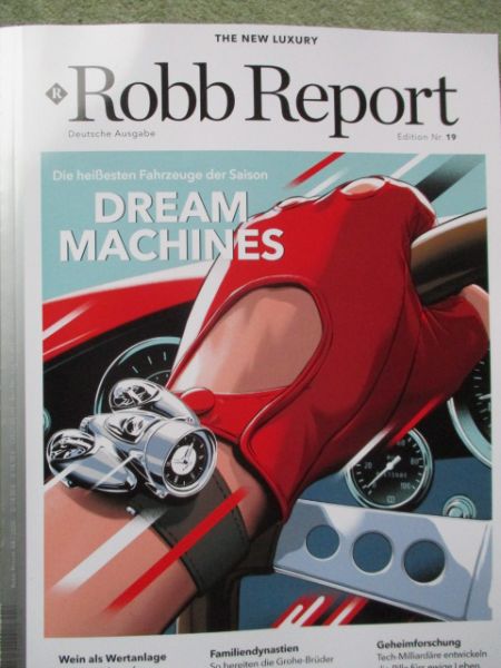 Robb Report Nr.19 Dream Machines Gulfstream G700,BMW M Markenstory M4,Bentley Bentayga,Polestar2