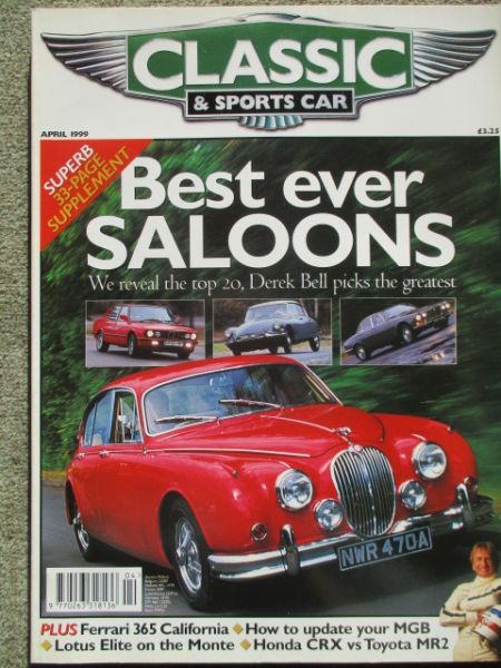 Classic & Sports Car 4/1999 MGB,Lotus Elite, Ferrari 365 California,CRX vs. MR2,XJ6 SE 4.2,W116 450SEL 6.9