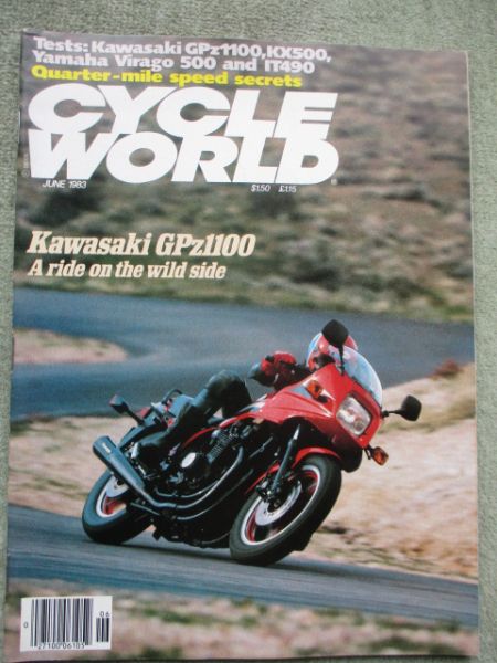 Cycle World June 1983 Kawasaki GPz 1100,Yamaha IT490K,Yamaha XV500 Virago,Kawasaki KX500,