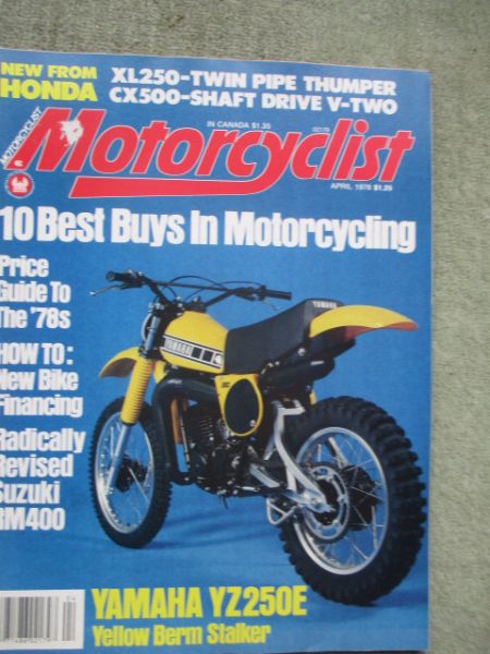 Motorcyclist April 1978 Yamaha YZ250E,Honda XL250S,Suzuki RM400,Honda CX-500