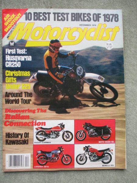 Motorcyclist December 1978 Ducati D Arma H,Laverda Zeta,Moto Guzzi G5,Benelli SIX,Husqvarna CR250