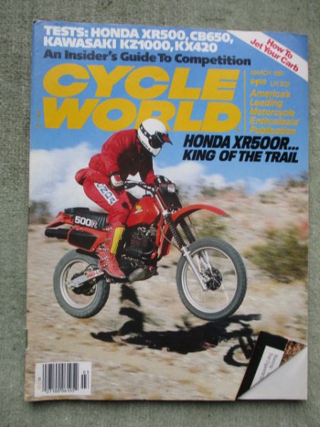 cycleworld March 1981 Honda XR500 CB650 Kawasaki KZ1000,KX420,Honda XR500R,