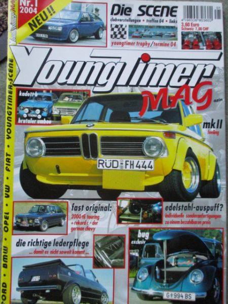 Youngtimer Magazin 1/2004 BMW 200tii touring E6,Opel Rekord,VW Scirocco,Fiat 128, Escort RS2000,Käfer