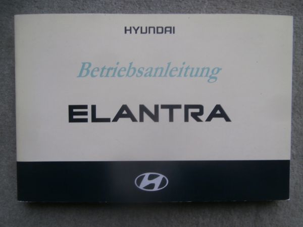 Hyundai Elantra 3.Generation Typ XD Benzin Diesel 2006 Bordbuch