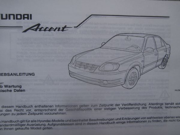 Hyundai Accent 2.Genration (Typ LC) 1.3 mpi 1.5mpi 1.6mpi +1.5CRDi Februar 2005