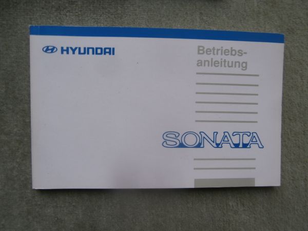 Hyundai Sonata Betriebsanleitung 1.8 2.0 SOHC DOHC 3.0V6 1995