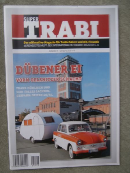 Super Trabi Nr.95 Dübener Ei,70 Jahre Motorenwerk Cundewalde,P601 Limousine,