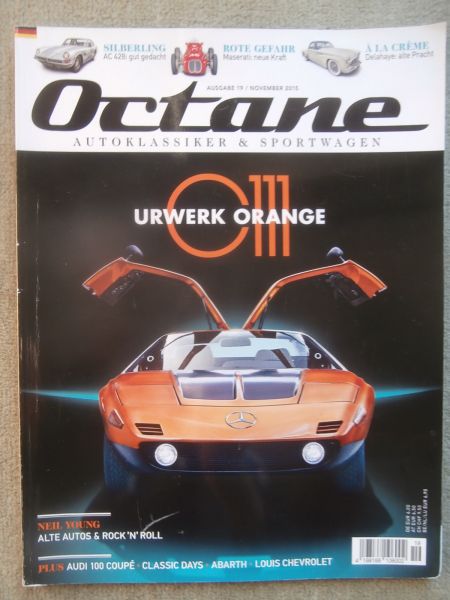 Octane 11/2015 Mercedes Benz C111,AC428,Delahaye,Audi 100 Coupé,Maserati 4 CLT,Abarth Spider,