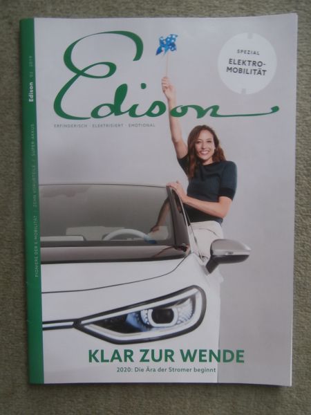 Edison 2/2019 Klar zur Wende 2020: die Ära der Stromer beginnt,