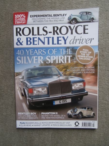Rolls-Royce & Bentley driver 7+8/2020 40 Years Silver Spirit,Phantom II,Silver Shadow