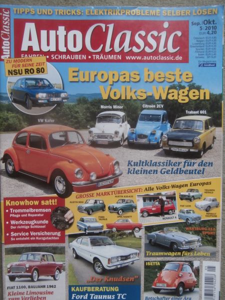 AutoClassic 5/2010 VW Käfer vs. Morris Mino vs. 2CV vs. Trabant 601, NSU Ro80,Wartburg 313 Sport,Ford Taunus TC,