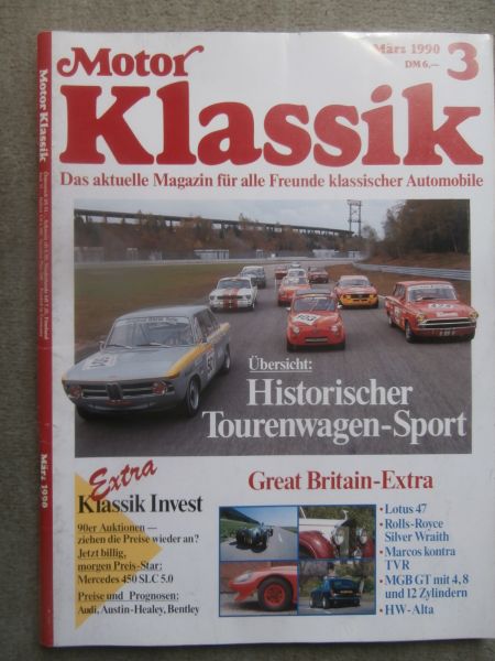 Motor Klassik 3/1990 MGB GT,BMW 1600-2,Lotus 47,Mercedes 450SLC 5.0 R107,