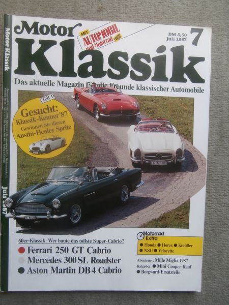 Motor Klassik 7/1987 Ferrari 250GT Cabrio vs. 300SL Roadster vs. Aston Martin DB4 Cabrio,