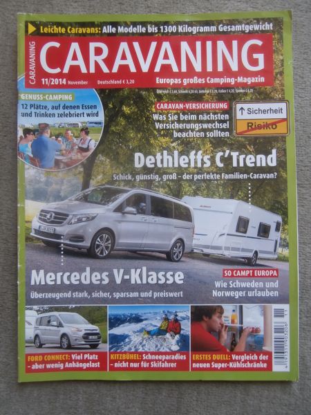 Caravaning 11/2014 Mercedes Benz V250, Ford Tourneo Connect,Dethleffs C´Trend,