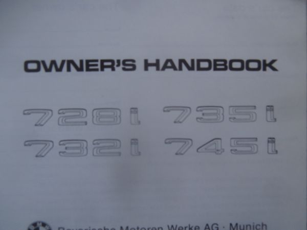 BMW 728i 732i 735i 745i E23 Owners Handbook August 1981 NEU ohne Einträge