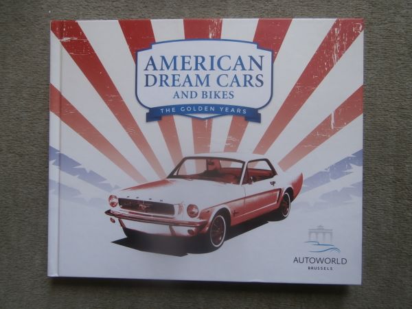 Autoworld Brussels American Dream Cars and Bikes Buick Electra +Cadillac +Chevrolet +C1 Chrysler +Ford+Edsel