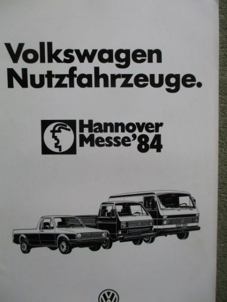 VW Nutzfahrzeuge Hannover Messe 1984 Caddy,Transporter T3 +Joker +Caravelle +Carat +LT 40d 50TD 28D 31D 45