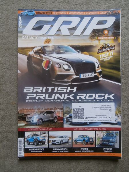 grip das Motormagazin 6/2017 Cadillac X5,Jaguar XF Sportbrake,Shelby F-150,Volvo XC60,Bentley Continental Supersports Coupé