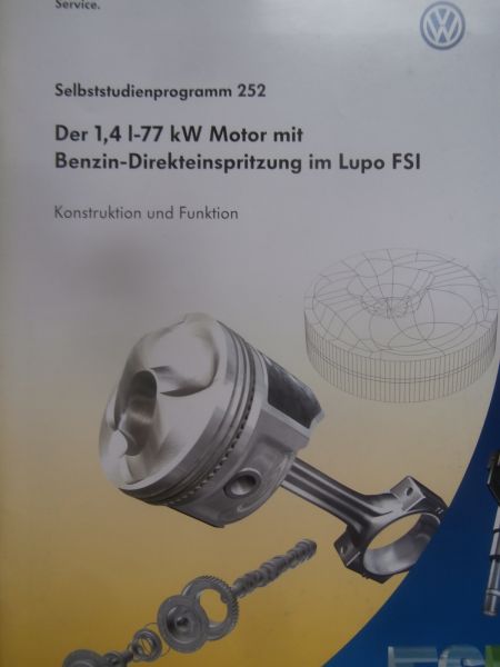 VW SSP 252 der 1,4l 77kw Motor mit Benzin-Direkteinspritzugn im Lupo FSI Konstruktion und Funktion