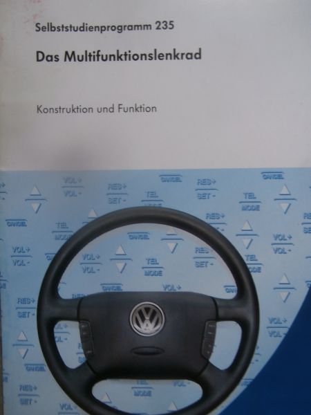 VW SSP 235 das Multifunktionslenkrad Konstruktion und Funktion Juli 2001