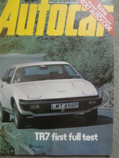 Autocar 26.6.1976 Triumph TR7,Buying Secondhand Rover 2000/2200,Mitsubishi Colt,Lancer,Celeste,