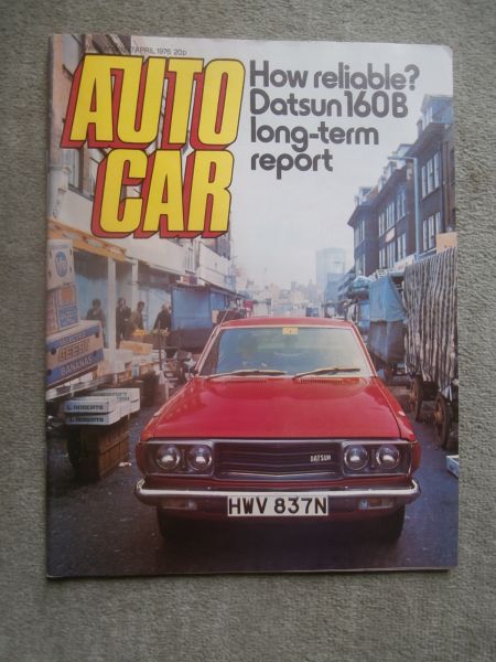 Autocar 7.4.1976 Longterm Report Datsun 160B,Alfa Romeo Alfetta,Reliant Robin 850,Buying Secondhand Hillman Avenger