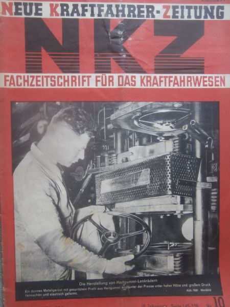 Neue Kraftfahrer Zeitung Nr.10/1941 Herstellung von Hartgummi Lenkrädern