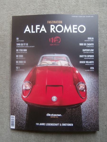 Octane Edition Nr.5 Faszination Alfa Romeo G1,Tipo 33 TT 12,6C 1750 MM 8C 2300 Giulia Disco Volante GTA
