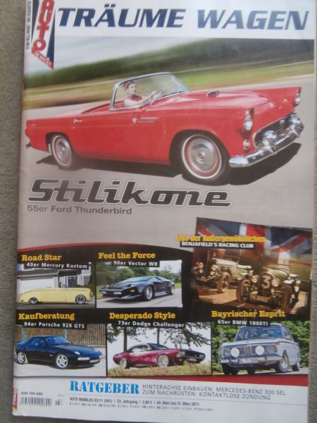 Träume Wagen 3/2011 73er Dodge Challenger,40er Mercury Kustom,94er Porsche 928GTS,65er BMW 1800Ti,90er Vector W8