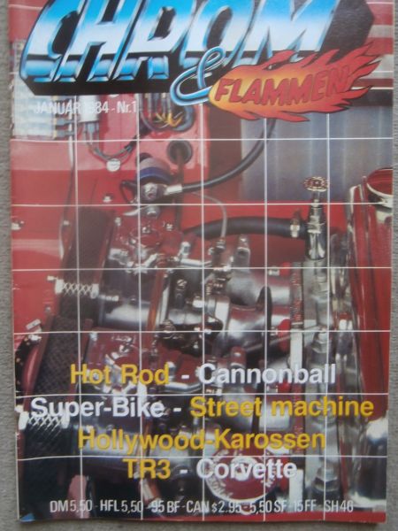 Chrom & Flammen 1/1984 Triumph TR3,Canonball Europe 1984