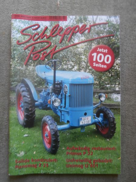 Schlepper Post 2/2008 Hanomag Z25, Prmus P22,Unimog U401