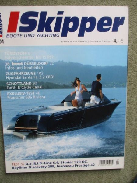 Skipper 1/2007 Frauscher 606 Riviera,Hyundai Santa Fe 2.2CRDi,Linssen GS339 Sedan,T.A.mare Bronda20,GB 39 Eastbay SX