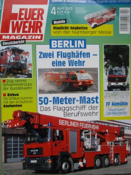 Feuerwehr Magazin 4/2002 Zwei Flughäfen eine Wehr,FF Aumühle