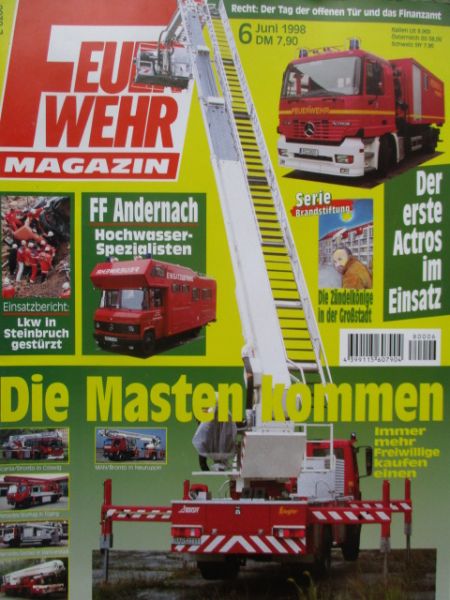 Feuerwehr Magazin 6/1998 FF Andernach,Actros,MAN Bronto, Mercedes/Wumag,Tatra Slovacke