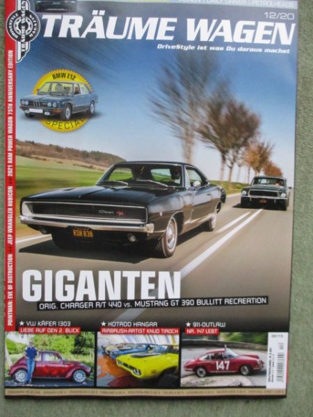Träume Wagen 12/2020 50 Jahre Lamborghini Jarama gT,BMW 528i E12 Special, Dodge Charger R/T440 vs. Mustang GT 390 Bullitt Recreation