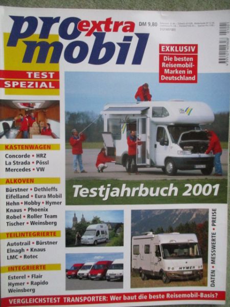 pro mobil extra Reisemobile Testjahrbuch 2001 Concord,HRZ,La Strada,Pössl,Esterel Flair Hymer Rapdio Weinsberg