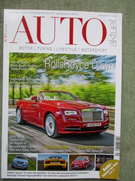 Auto aktuell 4/2016 Rolls-Royce Dawn, Volvo V90 T6,Mazda 3 CD100,S500 Cabriolet,Baleon 1.0 Dauertest,