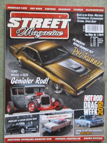 Street magazine 1/2019 Dodge Station Wagon History,69er Aubrun,71er Plymouth Road Runner,60er Fury,29er Ford Model A Rod