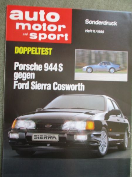 auto motor und sport 11/1988 Porsche 944S vs. Ford Sierra Cosworth Sonderdruck