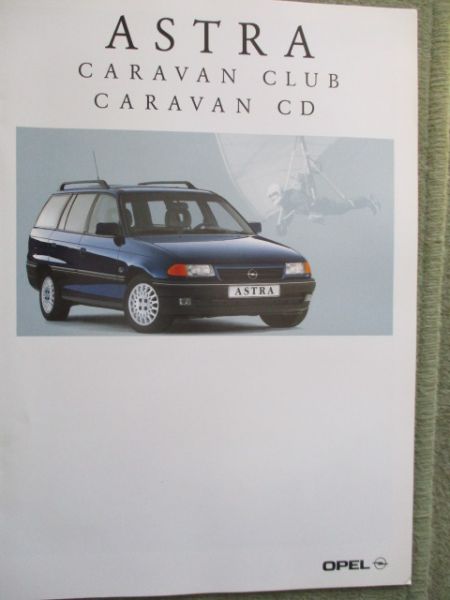 Opel Astra F Caravan Club +CD GL Club CD 1.4i kat 1.6i kat 1.8i kat 1.7d +1.7td Kat 2.0i kat August 1992