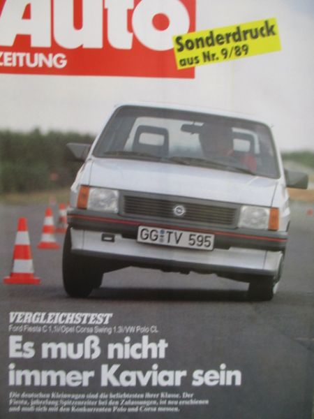 Auto Zeitung 9/1989 Opel Corsa A Swing 1.3i vs. VW Polo CL Typ86 und Fiesta C 1.1i Vergleichstest