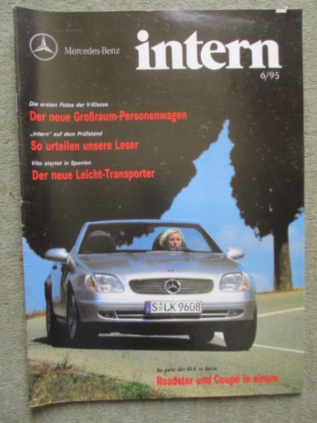 Mercedes Benz intern 6/1995 neue SLK R170,Vito,V-Klasse,